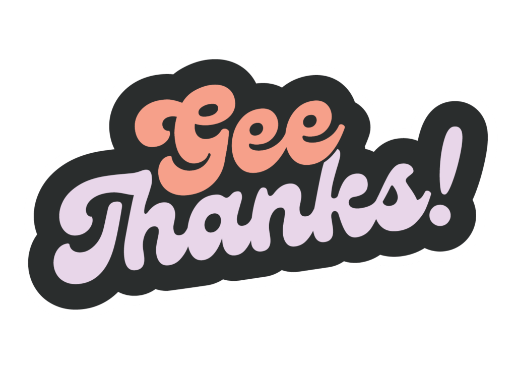 Gee Thanks, Just Bought It!